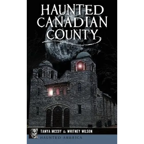 Haunted Canadian County