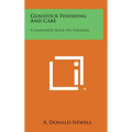 Gunstock Finishing and Care: A Samworth Book on Firearms