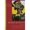 Separate Journeys: Short Stories by Contemporary Indian Women