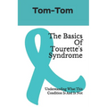 The Basics Of Tourette's Syndrome: Understanding What This Condition Is And Is Not