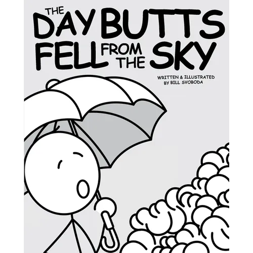 The Day Butts Fell from the Sky