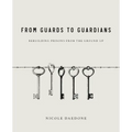 From Guards to Guardians: Rebuilding Prisons from the Ground Up