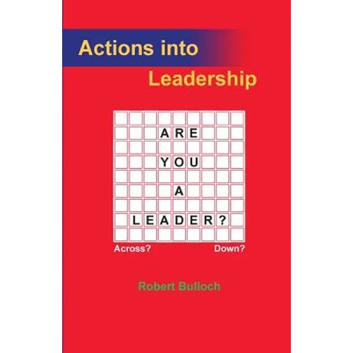 Actions into Leadership