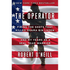 The Operator: Firing the Shots That Killed Osama Bin Laden and My Years as a Seal Team Warrior