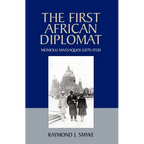 The First African Diplomat - Paperback