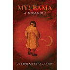 My! Bama: A Mom-Noir - Paperback