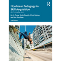 Nonlinear Pedagogy in Skill Acquisition: An Introduction