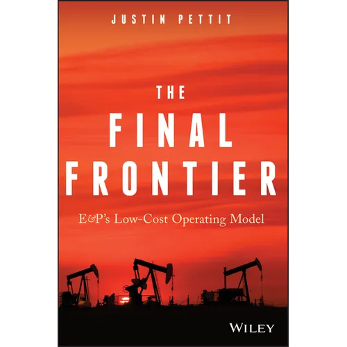 The Final Frontier: E&p's Low-Cost Operating Model