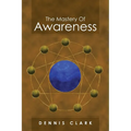The Mastery of Awareness