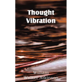 Thought Vibration