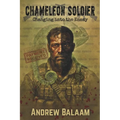 Chameleon Soldier: Changing into the Enemy