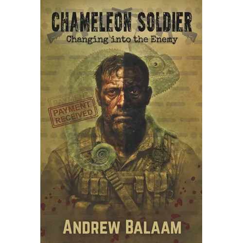 Chameleon Soldier: Changing into the Enemy