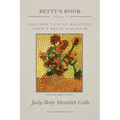 Betty's Book: another view of recovery from a brain aneurysm
