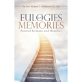 Eulogies and Memories: Funeral Sermons and Homilies