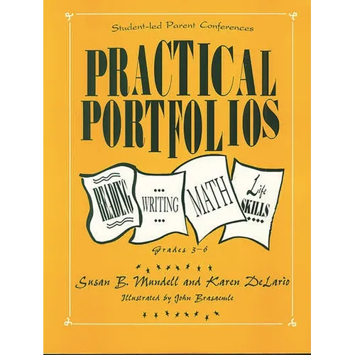 Practical Portfolios: Reading, Writing, Math, and Life Skills, Grades 3-6