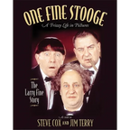 One Fine Stooge: Larry Fine's Frizzy Life in Pictures
