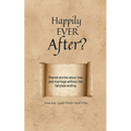 Happily Ever After?