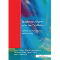 Teaching Children Who Are Deafblind: Contact Communication and Learning