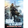 Gateway to War: A Military Scifi Epic