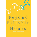 Beyond Billable Hours: Your guide to career success in professional services firms