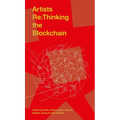 Artists RE: Thinking the Blockchain