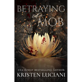 Betraying the Mob
