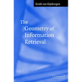 The Geometry of Information Retrieval
