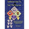 Someone Has To Tell The Stories