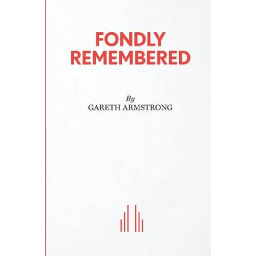 Fondly Remembered