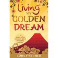 Living My Golden Dream