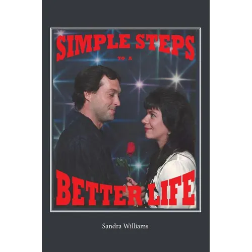 Simple Steps to a Better Life