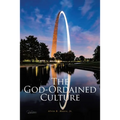The God-Ordained Culture: A Comprehensive Guide to Improve Local Church Functionality, Viability, and Sustainability