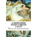 A Midsummer Night s Dream A Play