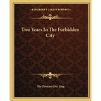 Two Years In The Forbidden City - Paperback
