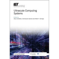 Ultrascale Computing Systems