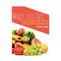 Weight Loss Diets: Lose Weight with Clean Eating and Superfoods