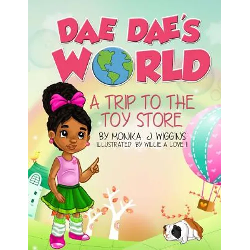 Dae Dae's World: A Trip To The Toy Store