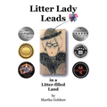 Litter Lady Leads: in a Litter-filled Land