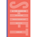 Shift - AI for Agencies: Lead your team through the biggest shift since digital