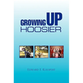 Growing Up Hoosier