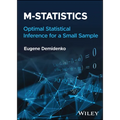 M-Statistics: Optimal Statistical Inference for a Small Sample