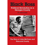 Black Boss: Political Revolution in a Georgia County