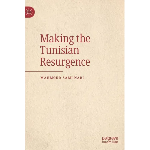 Making the Tunisian Resurgence
