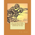 FM 3-22.9 (FM 23-9) Rifle Marksmanship M16A1, M16A2-3, M16A4, and M4 Carbine MANUAL By: U.S. Army