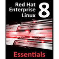 Red Hat Enterprise Linux 8 Essentials: Learn to Install, Administer and Deploy RHEL 8 Systems