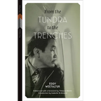 From the Tundra to the Trenches - Paperback