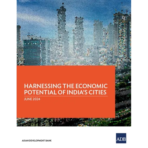 Harnessing the Economic Potential of India's Cities