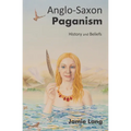 Anglo-Saxon Paganism: History and Beliefs