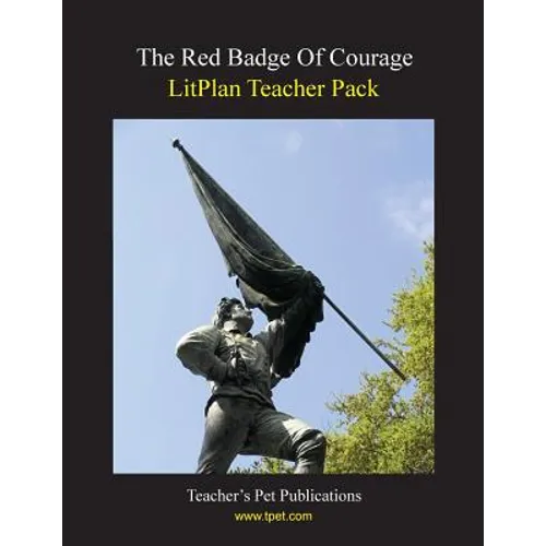 Litplan Teacher Pack: The Red Badge of Courage