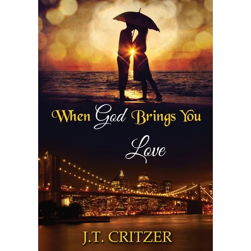 When God Brings You Love